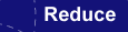 Reduce